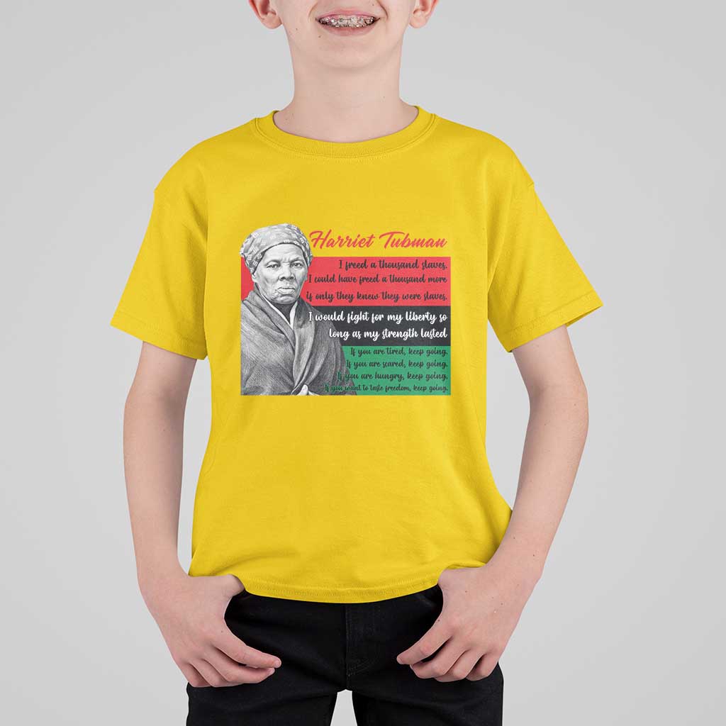 Harriet Tubman Legacy T Shirt For Kid Pan African Flag Freedom Fighter Quote