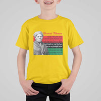 Harriet Tubman Legacy T Shirt For Kid Pan African Flag Freedom Fighter Quote