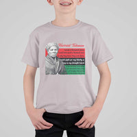 Harriet Tubman Legacy T Shirt For Kid Pan African Flag Freedom Fighter Quote