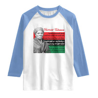 Harriet Tubman Legacy Raglan Shirt Pan African Flag Freedom Fighter Quote