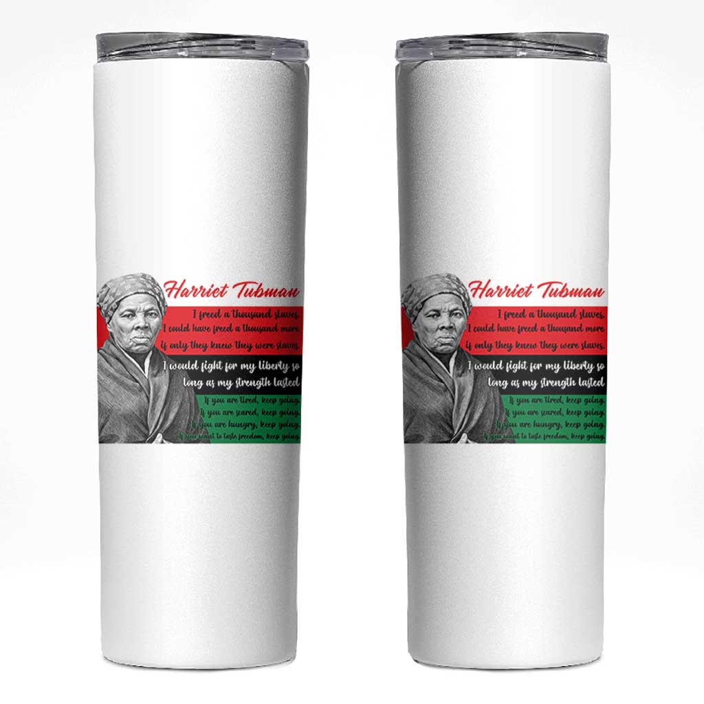 Harriet Tubman Legacy Skinny Tumbler Pan African Flag Freedom Fighter Quote
