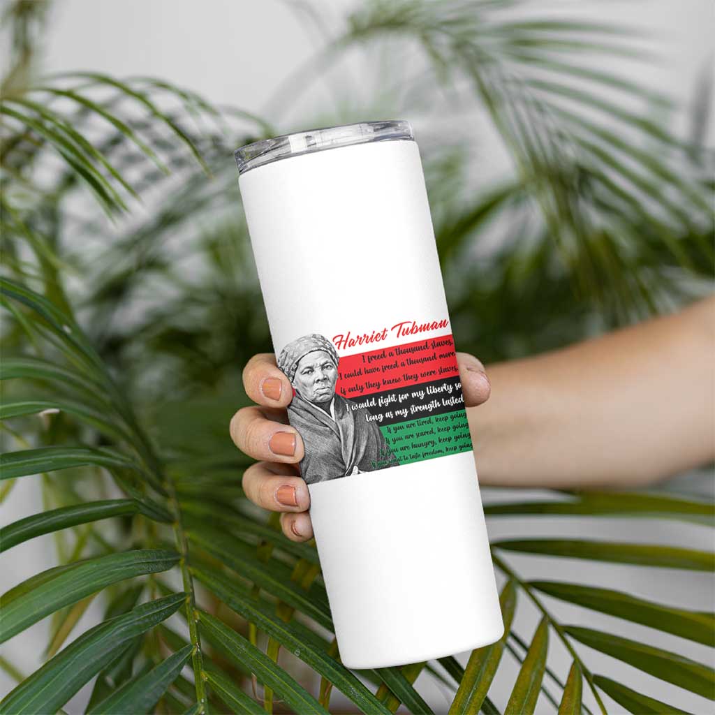 Harriet Tubman Legacy Skinny Tumbler Pan African Flag Freedom Fighter Quote