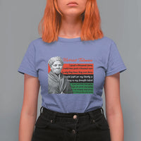 Harriet Tubman Legacy T Shirt For Women Pan African Flag Freedom Fighter Quote