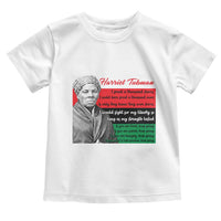 Harriet Tubman Legacy Toddler T Shirt Pan African Flag Freedom Fighter Quote