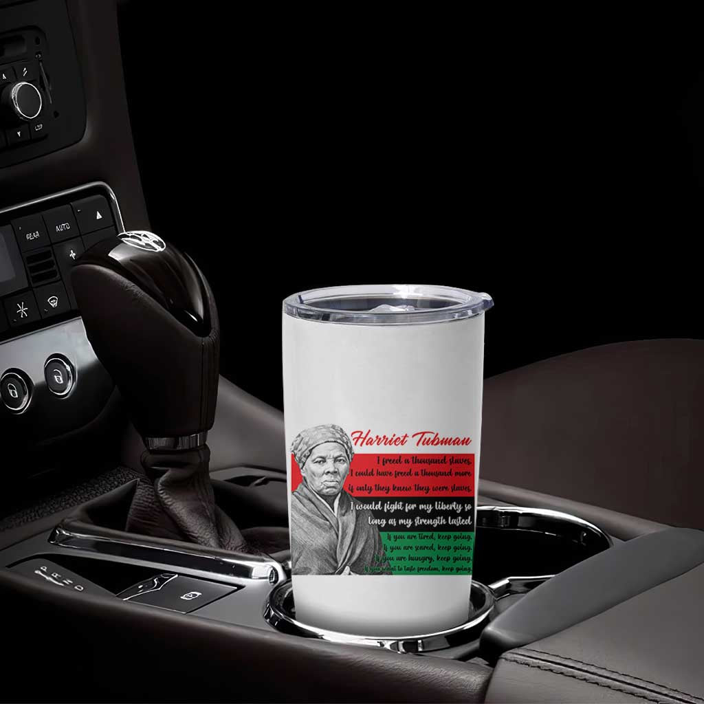 Harriet Tubman Legacy Tumbler Cup Pan African Flag Freedom Fighter Quote