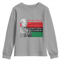 Harriet Tubman Legacy Youth Sweatshirt Pan African Flag Freedom Fighter Quote