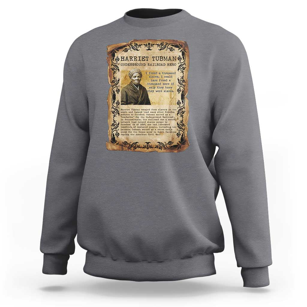 Harriet Tubman Sweatshirt Womens History Month Gift