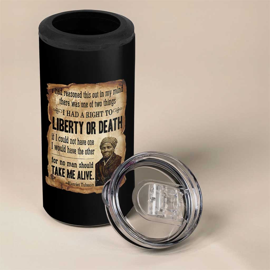 Harriet Tubman 4 in 1 Can Cooler Tumbler Liberty Or Death Black History Legacy