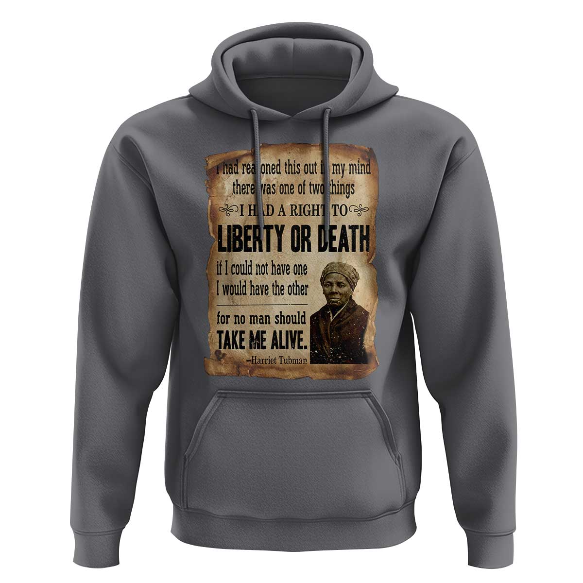 Harriet Tubman Hoodie Liberty Or Death Black History Legacy