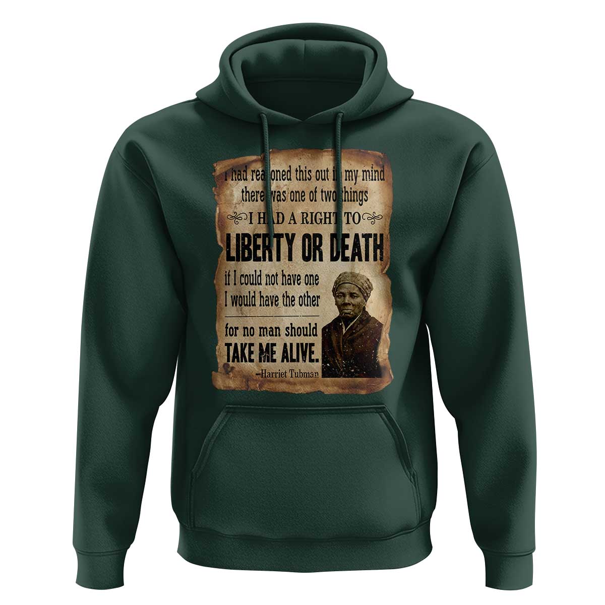 Harriet Tubman Hoodie Liberty Or Death Black History Legacy