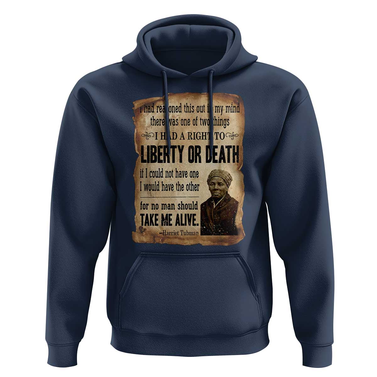Harriet Tubman Hoodie Liberty Or Death Black History Legacy