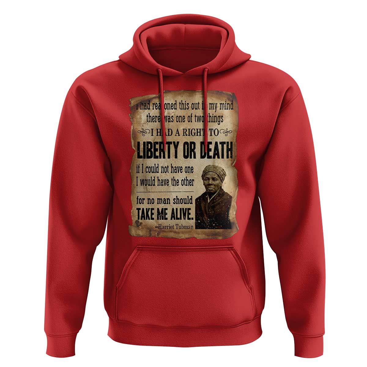 Harriet Tubman Hoodie Liberty Or Death Black History Legacy