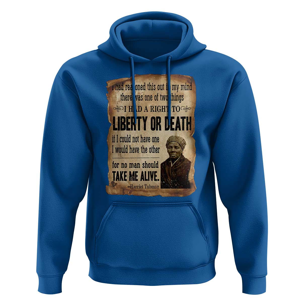 Harriet Tubman Hoodie Liberty Or Death Black History Legacy