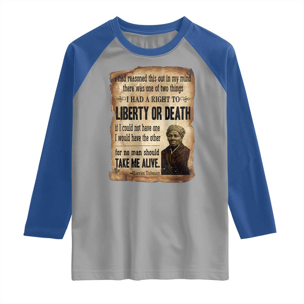 Harriet Tubman Raglan Shirt Liberty Or Death Black History Legacy