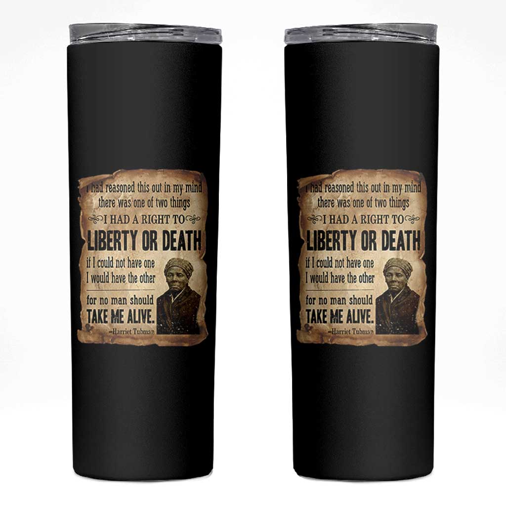 Harriet Tubman Skinny Tumbler Liberty Or Death Black History Legacy