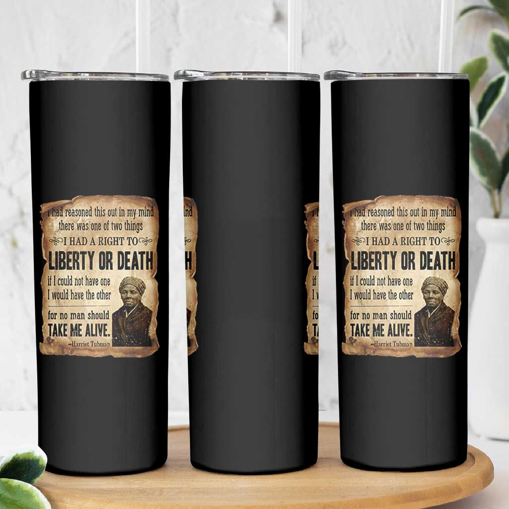 Harriet Tubman Skinny Tumbler Liberty Or Death Black History Legacy