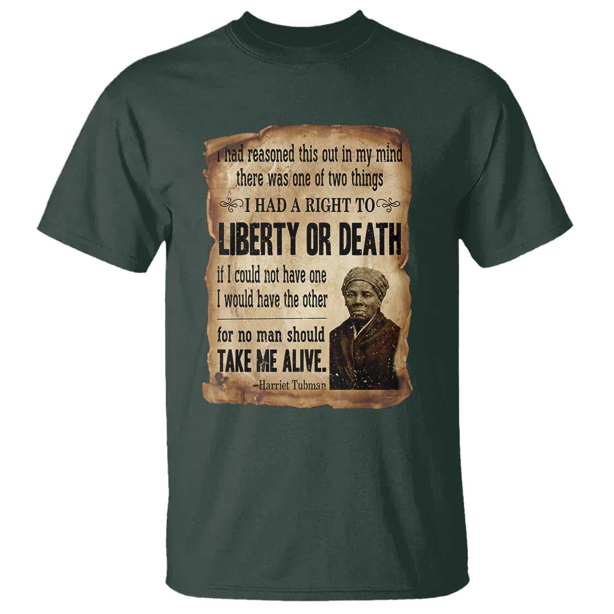Harriet Tubman T Shirt Liberty Or Death Black History Legacy