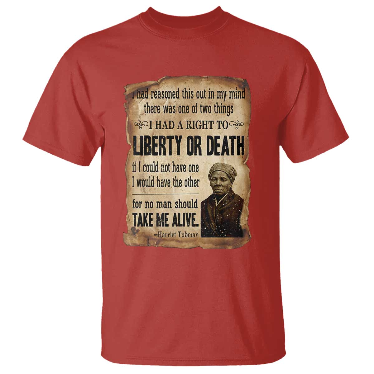 Harriet Tubman T Shirt Liberty Or Death Black History Legacy