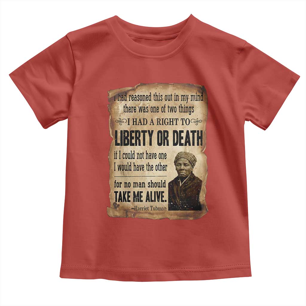 Harriet Tubman Toddler T Shirt Liberty Or Death Black History Legacy