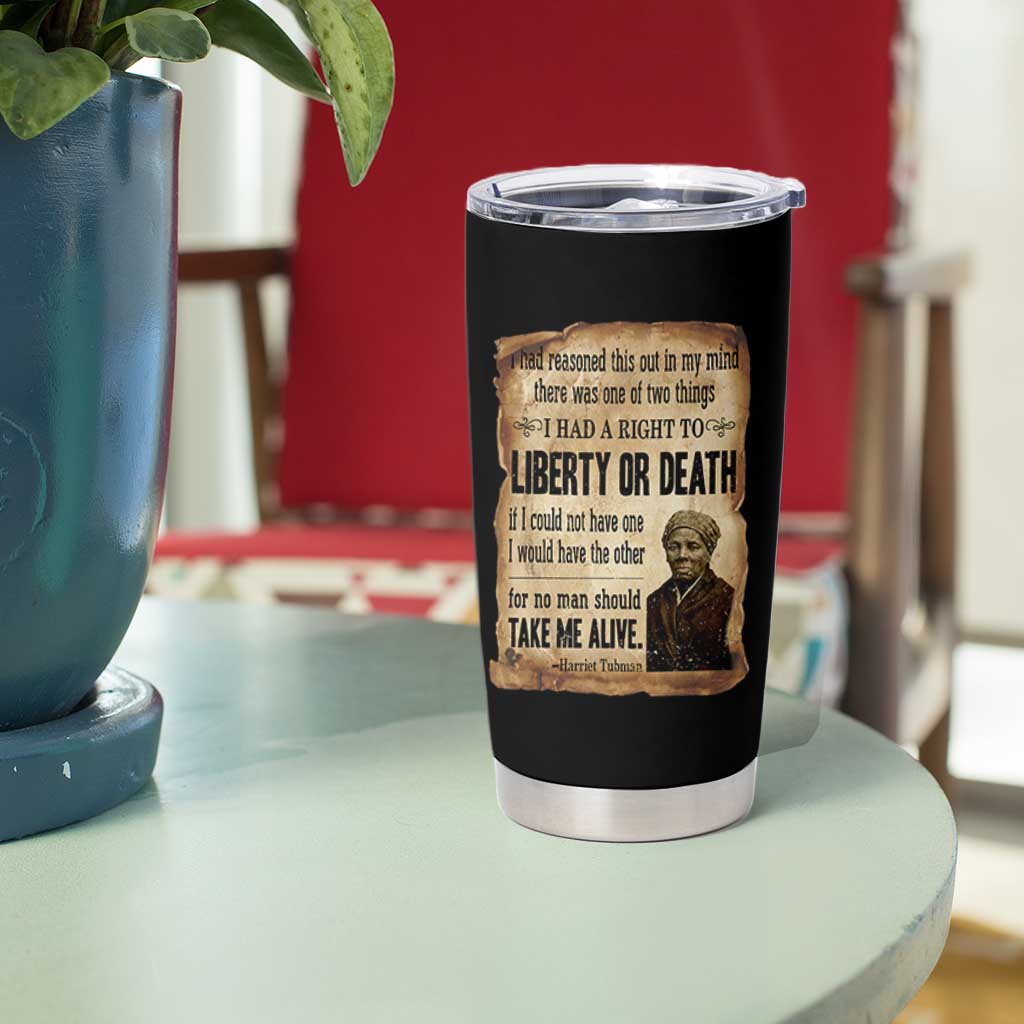 Harriet Tubman Tumbler Cup Liberty Or Death Black History Legacy