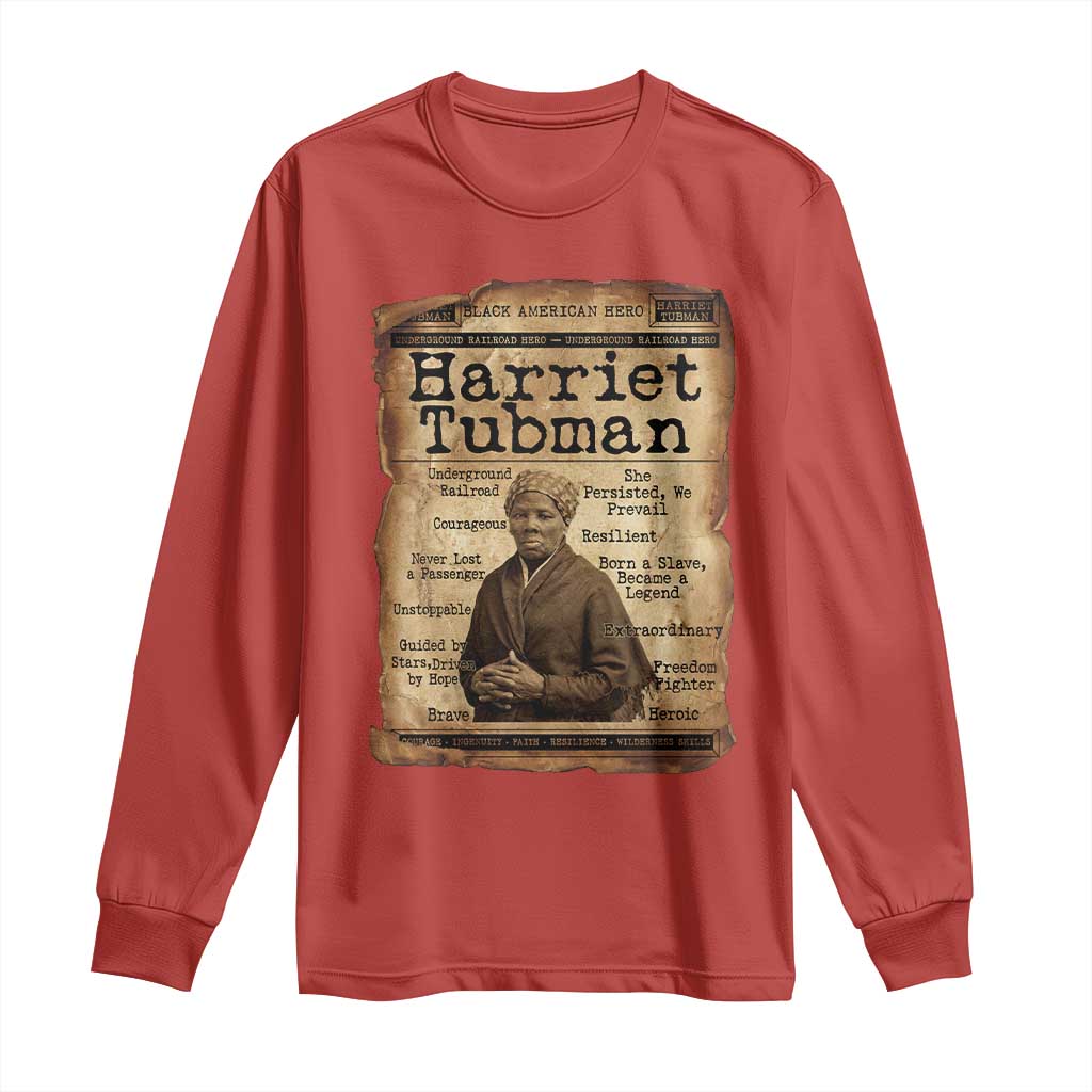 The Underground Railroad Hero Long Sleeve Shirt Harriet Tubman Slavery Freedom Fighter Gift