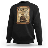 The Underground Railroad Hero Sweatshirt Harriet Tubman Slavery Freedom Fighter Gift