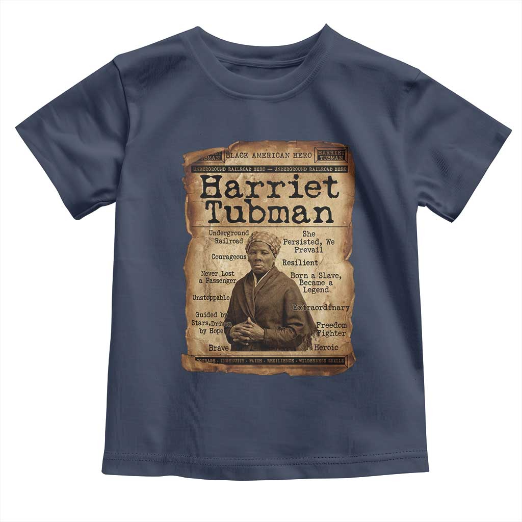 The Underground Railroad Hero Toddler T Shirt Harriet Tubman Slavery Freedom Fighter Gift