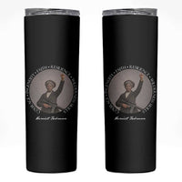 Harriet Tubman Leadership Skinny Tumbler Feminist History Gift