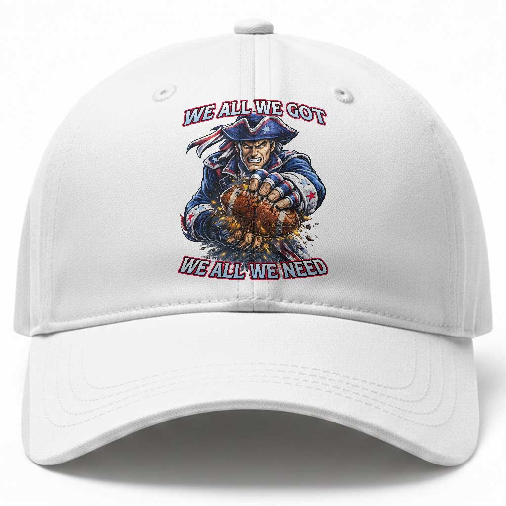 We All We Got We All We Need Baseball Cap Football Fan