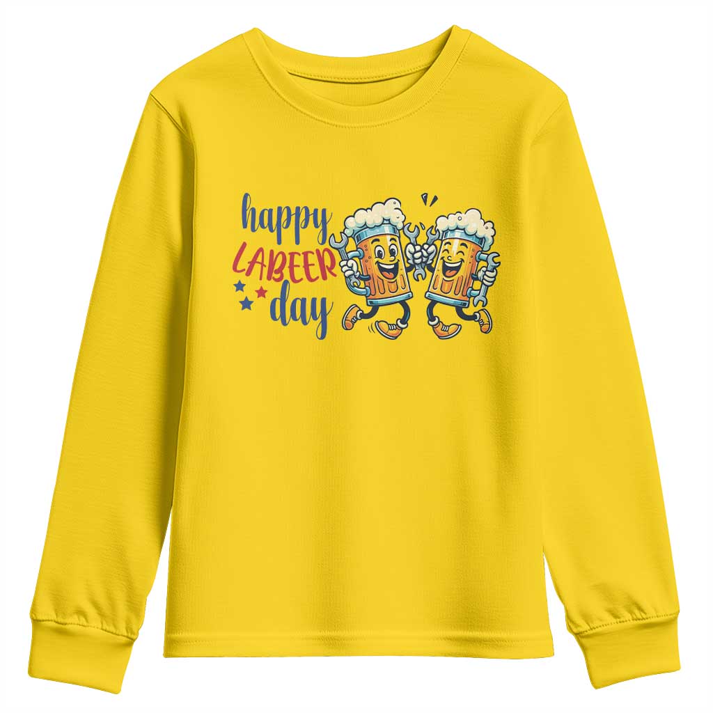 Happy Labeer Day Youth Sweatshirt Funny Labor Day Beer Union Worker Humor