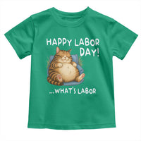 Funny Fat Cat Resting Lazy Cat Toddler T Shirt Happy Labor Day Whats Labor