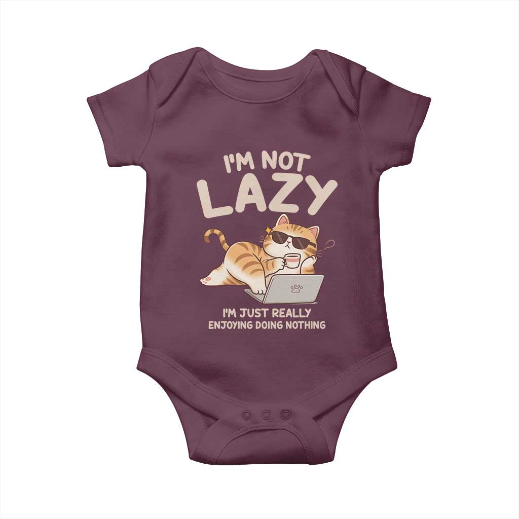 Funny Lazy Cat Baby Onesie I'm Not Lazy I'm Just Really Enjoying Doing Nothing - Wonder Print Shop