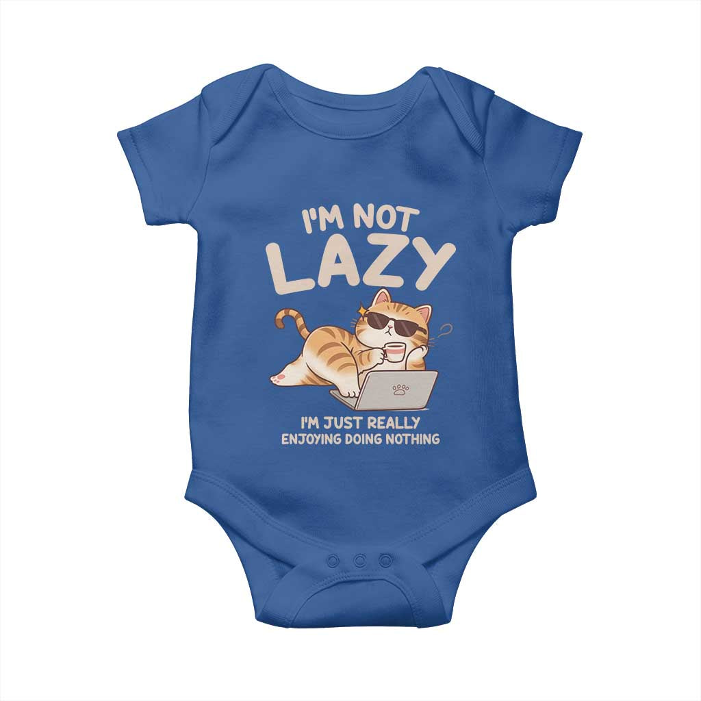 Funny Lazy Cat Baby Onesie I'm Not Lazy I'm Just Really Enjoying Doing Nothing - Wonder Print Shop