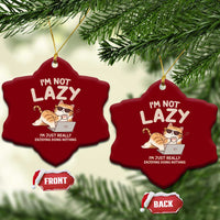 Funny Lazy Cat Ceramic Ornament I'm Not Lazy I'm Just Really Enjoying Doing Nothing - Wonder Print Shop