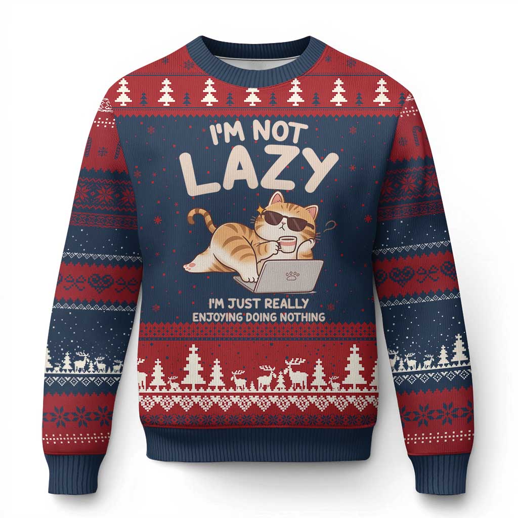 Funny Lazy Cat Ugly Christmas Sweater I'm Not Lazy I'm Just Really Enjoying Doing Nothing - Wonder Print Shop