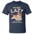 Funny Lazy Cat T Shirt I'm Not Lazy I'm Just Really Enjoying Doing Nothing - Wonder Print Shop