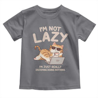 Funny Lazy Cat Toddler T Shirt I'm Not Lazy I'm Just Really Enjoying Doing Nothing - Wonder Print Shop