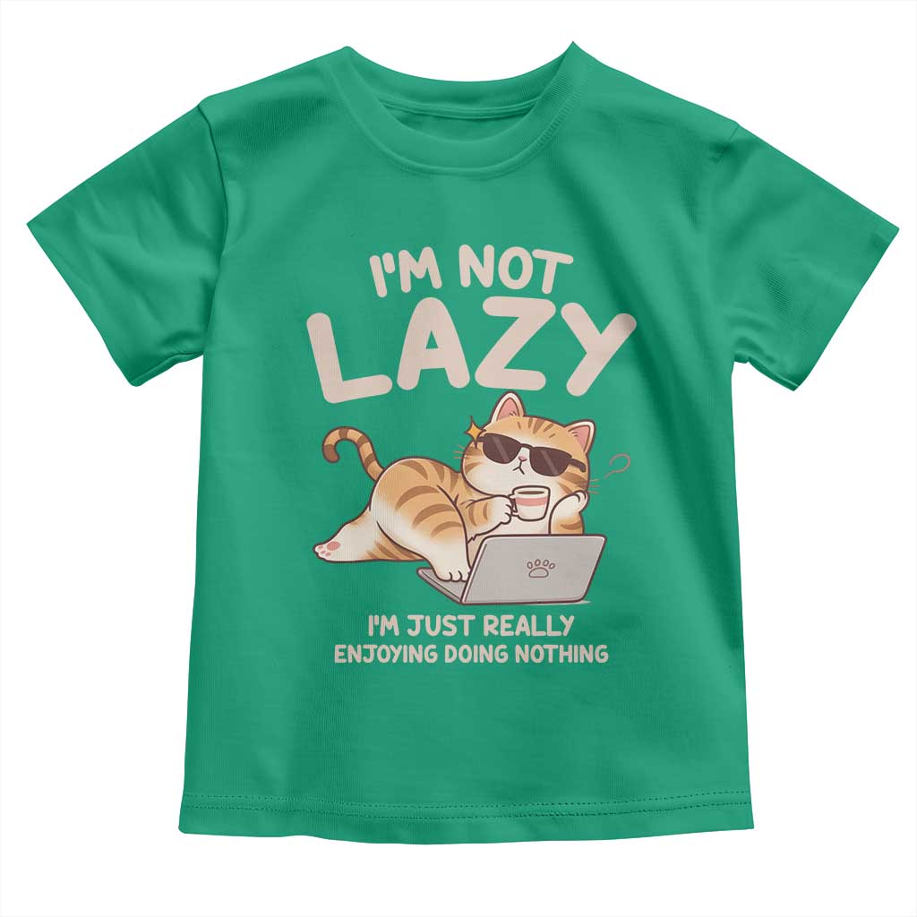 Funny Lazy Cat Toddler T Shirt I'm Not Lazy I'm Just Really Enjoying Doing Nothing - Wonder Print Shop