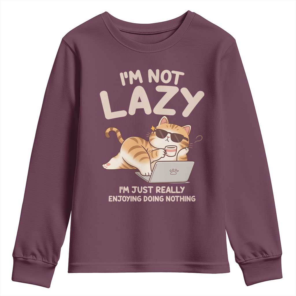 Funny Lazy Cat Youth Sweatshirt I'm Not Lazy I'm Just Really Enjoying Doing Nothing - Wonder Print Shop