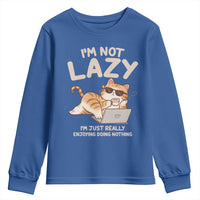 Funny Lazy Cat Youth Sweatshirt I'm Not Lazy I'm Just Really Enjoying Doing Nothing - Wonder Print Shop