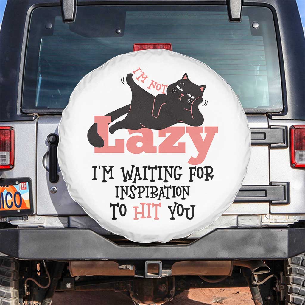 I Am Not Lazy I Am Waiting For Inspiration To Hit You Spare Tire Cover Black Lazy Cat - Wonder Print Shop