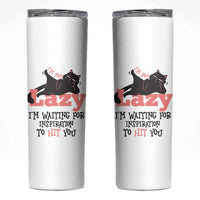 I Am Not Lazy I Am Waiting For Inspiration To Hit You Skinny Tumbler Black Lazy Cat