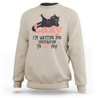 I Am Not Lazy I Am Waiting For Inspiration To Hit You Sweatshirt Black Lazy Cat - Wonder Print Shop