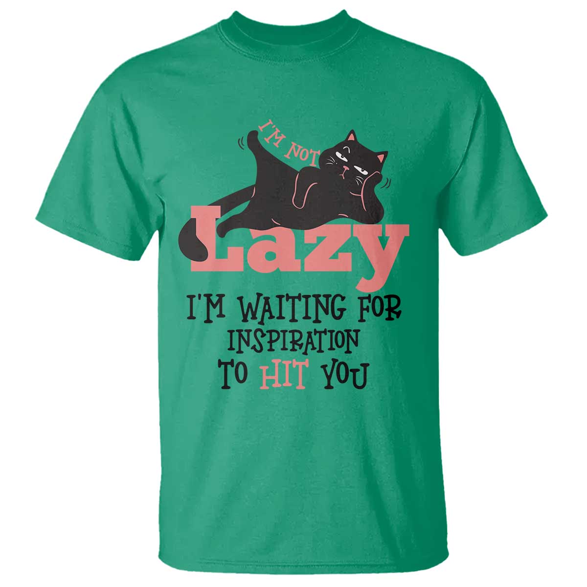 I Am Not Lazy I Am Waiting For Inspiration To Hit You T Shirt Black Lazy Cat - Wonder Print Shop