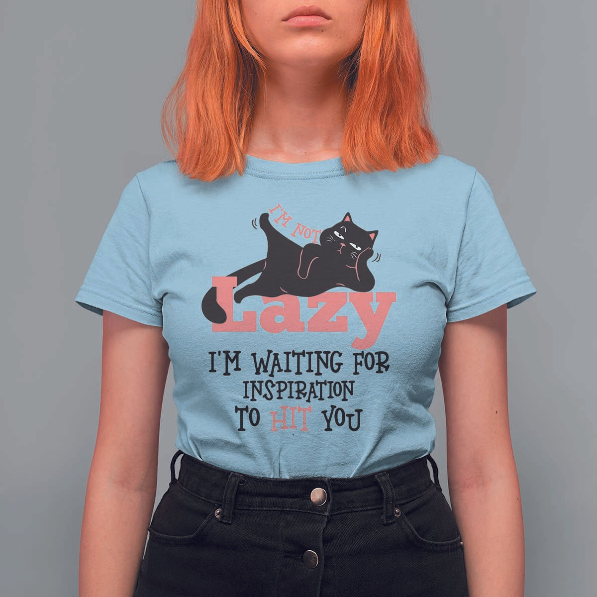 I Am Not Lazy I Am Waiting For Inspiration To Hit You T Shirt For Women Black Lazy Cat - Wonder Print Shop