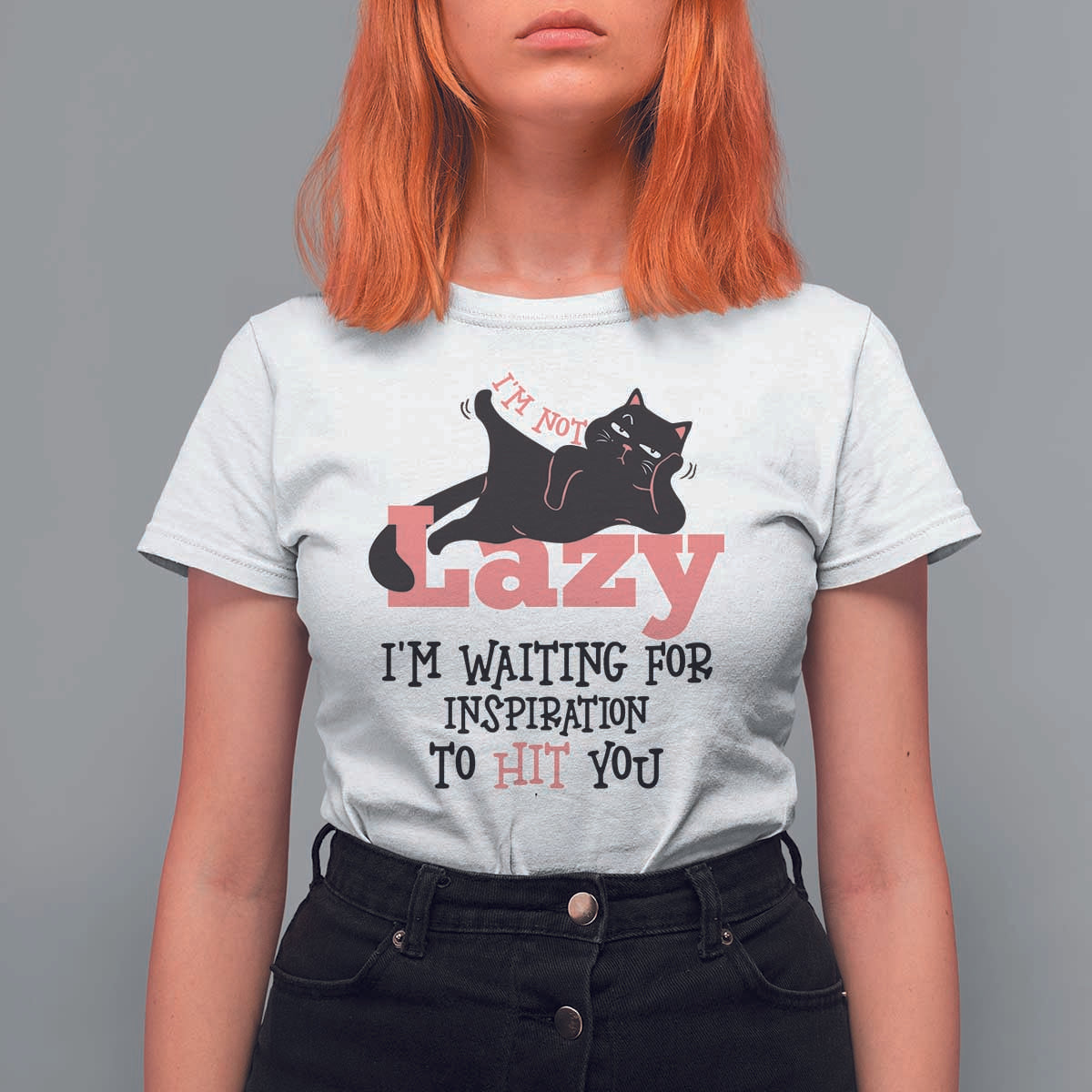 I Am Not Lazy I Am Waiting For Inspiration To Hit You T Shirt For Women Black Lazy Cat - Wonder Print Shop