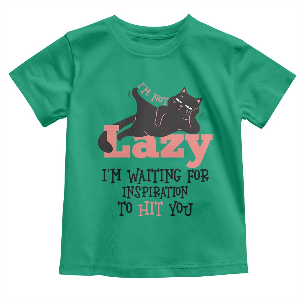 I Am Not Lazy I Am Waiting For Inspiration To Hit You Toddler T Shirt Black Lazy Cat - Wonder Print Shop