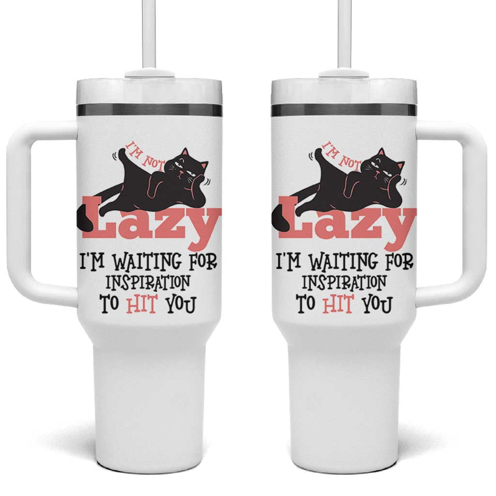 I Am Not Lazy I Am Waiting For Inspiration To Hit You Tumbler With Handle Black Lazy Cat