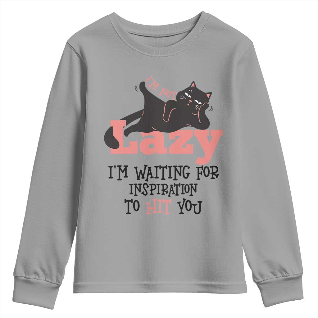 I Am Not Lazy I Am Waiting For Inspiration To Hit You Youth Sweatshirt Black Lazy Cat - Wonder Print Shop