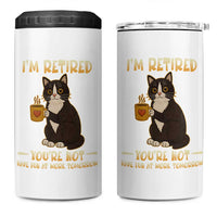 Funny I Am Retired You Are Not Have Fun At Work Tomorrow 4 in 1 Can Cooler Tumbler Black Cat